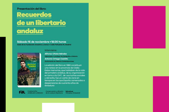 16 de noviembre, presentación de ‘Recuerdos de un libertario andaluz’