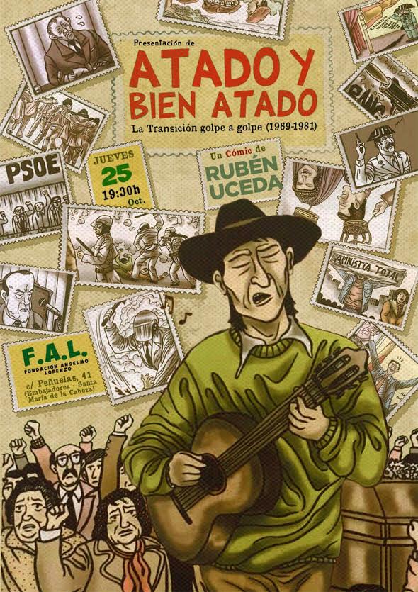 25 octubre, presentación de la novela gráfica de Rubén Uceda, 'Atado y bien atado. La Transición golpe a golpe (1969-1981)'
