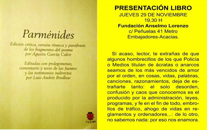 29 de noviembre, presentación de 'PARMÉNIDES Edición crítica, versión rítmica y paráfrasis a la moderna por Agustín García Calvo'