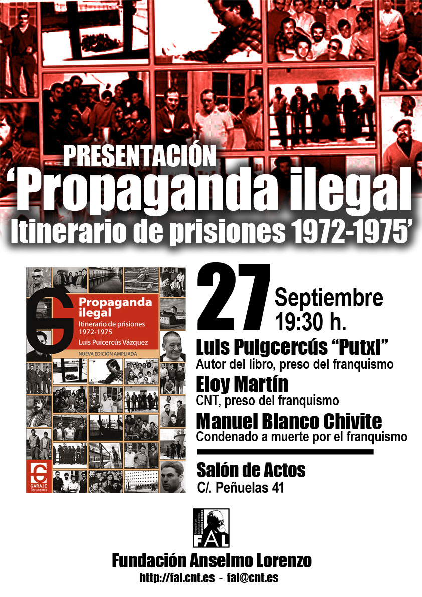 27 septiembre, presentación de 'Propaganda ilegal. Itinerario de prisiones, 1972-1975'