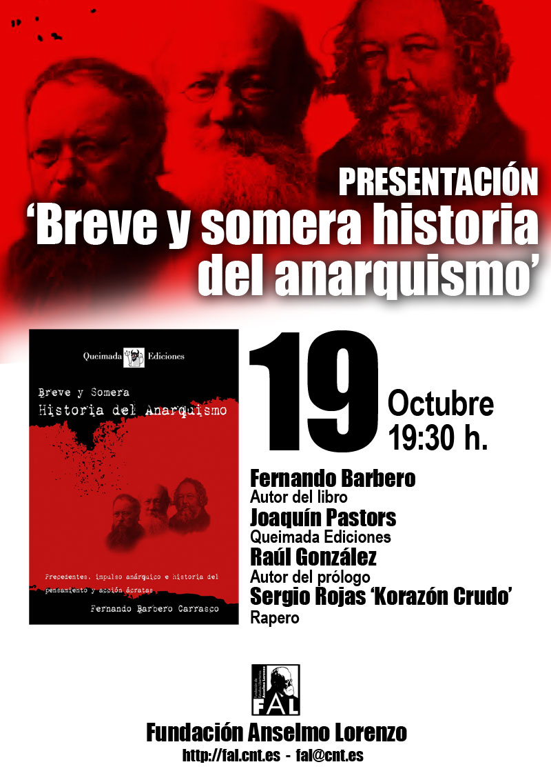 Presentación de 'Breve y somera historia del anarquismo. Un viaje por la actualidad anarquista'