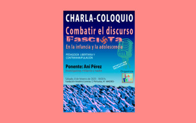 Charla y coloquio: combatir el discurso fascista en la infancia y la adolescencia