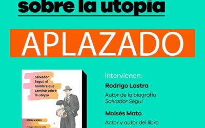 Aplazados los actos ‘El hombre que caminó sobre la utopía’ y ‘De Egipto a Siria (2011). El principio de una revolución humana. Y sus antecedentes’