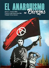 El anarquismo en Burgos (Libro+CD)