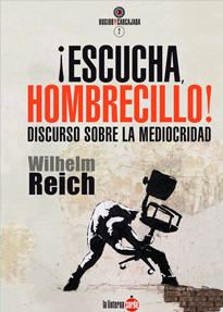 ¡Escucha, hombrecillo!