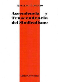 Ascendencia y trascendencia del sindicalismo