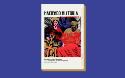 Suspendido – Jueves 15 de octubre: presentación en Logroño de ‘Haciendo historia’