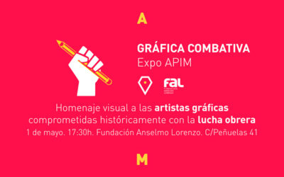 1 de mayo: Inauguración de la exposición Gráfica Combativa. Homenaje visual a los artistas gráficos comprometidos históricamente con la lucha obrera