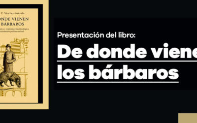 Sábado 24 de Abril: Presentación del libro ‘De donde vienen los bárbaros’