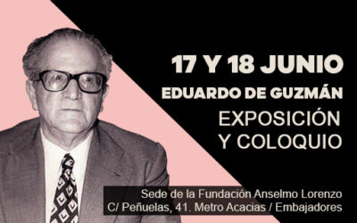 17 y 18 de junio: Exposición y homenaje a Eduardo de Guzmán