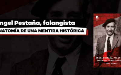 Viernes 17 de septiembre: Presentación del libro ‘Ángel Pestaña, falangista. Anatomía de una mentira histórica’