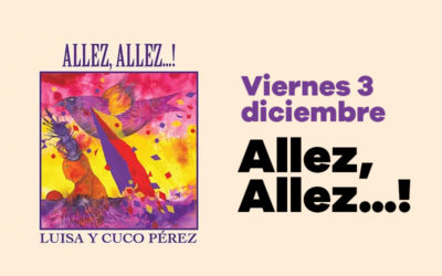 Viernes 3 de diciembre, presentación del libro-disco ‘Allez, allez…!’