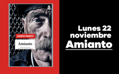 Lunes 22 de noviembre: Presentación de ‘Amianto’, de Alberto Prunetti