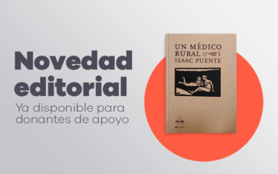 Novedad editorial: ‘Un médico rural’, Isaac Puente