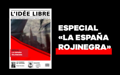 Encarga ya la revista francesa ‘L’idée Libre 336’. Especial «La España Rojinegra»