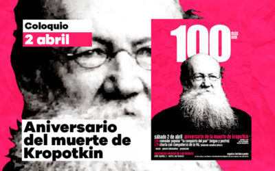 El sábado 2 de abril estaremos presentes en la charla ‘Aniversario de la muerte Kropotkin’