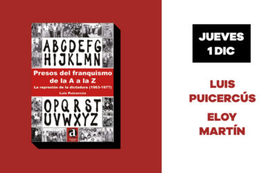 Jueves 1 de diciembre: Presentación del libro ‘Presos del franquismo de la A a la Z’