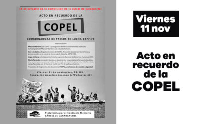 14 aniversario de la demolición de la cárcel de Carabanchel: Acto en recuerdo de la COPEL