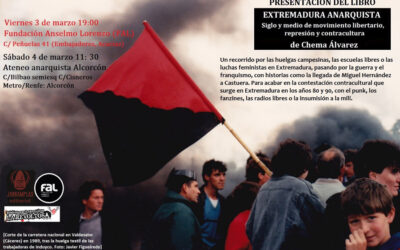 Viernes 3 de marzo: presentación del libro Extremadura anarquista