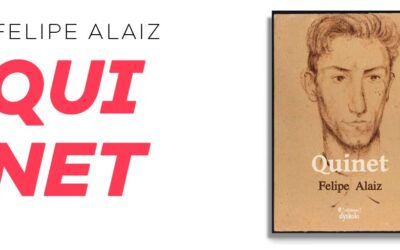 Viernes 12 de mayo: Presentación de la reedición de ‘Quinet’, la novela del periodista libertario Felipe Alaiz