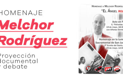 19 y 20 de mayo: Homenaje a Melchor Rodríguez, ‘el ángel rojo’