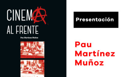 Viernes 27 de octubre: Pau Martínez Muñoz presenta su nuevo libro, ‘Cinema al frente’