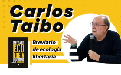 26 enero: Carlos Taibo presenta el libro ‘Breviario de ecología libertaria’