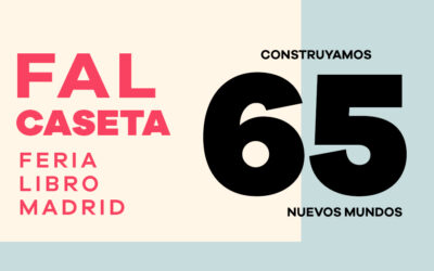 La FAL en la caseta 65 de la Feria del libro de Madrid 2024: FIRMAS, horario, eventos y todos los detalles