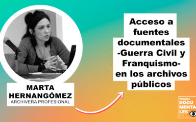 Vídeo completo de las jornada sobre acceso a fuentes documentales relativas a Guerra Civil y Franquismo en los archivos públicos. Con Marta Hernangómez