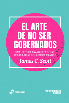 El arte de no ser gobernados