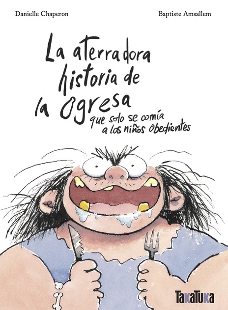 La aterradora historia de la Ogresa
