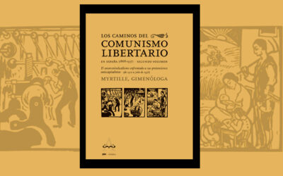 Novedad editorial: Los caminos del comunismo libertario en España (1868-1937). Volumen II