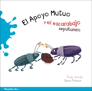 El apoyo Mutuo y el escarabajo sepulturero