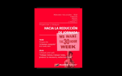 Miércoles 1 de octubre: Hacia la reducción de jornada. Proyección y coloquio de la película ‘A tiempo completo’