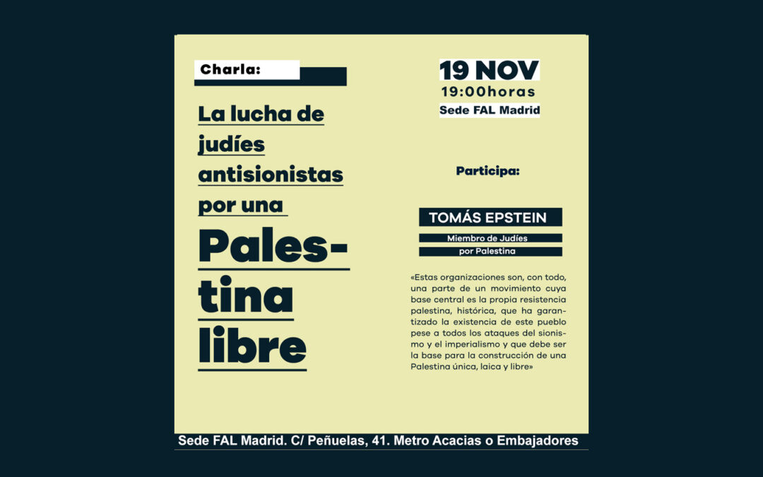 19 de noviembre: La lucha de judíes antisionistas por una Palestina libre
