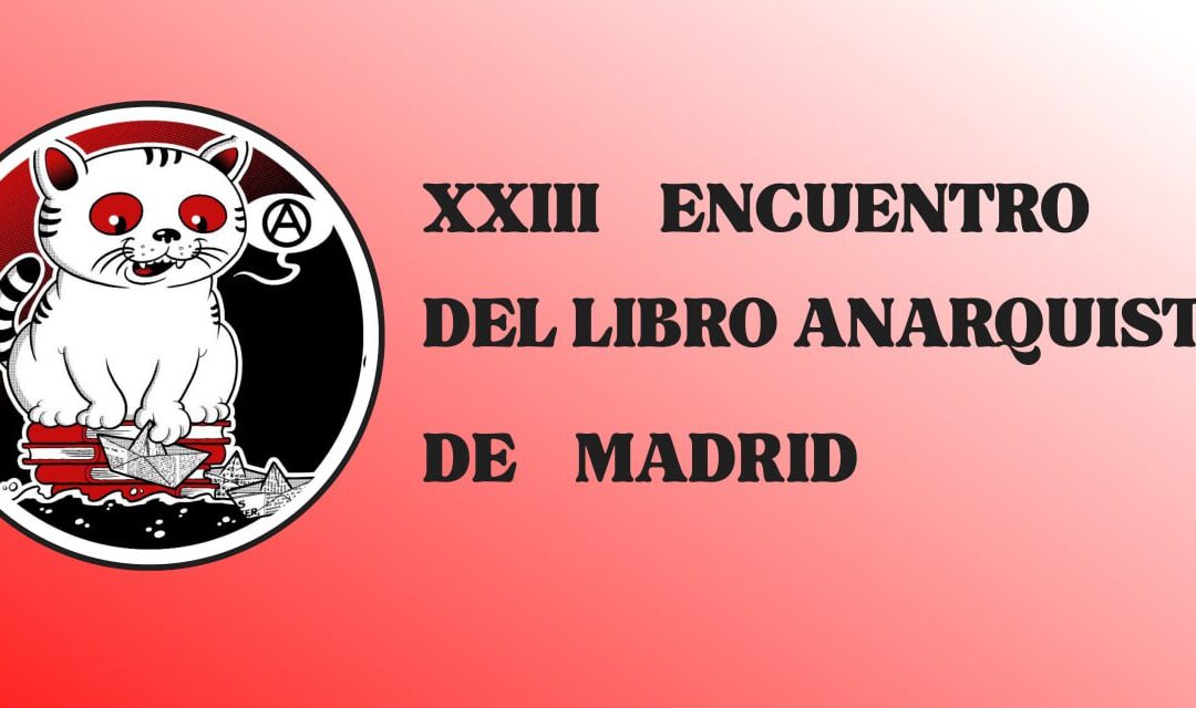 La FAL en el XXIII Encuentro del Libro Anarquista de Madrid