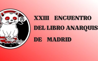 La FAL en el XXIII Encuentro del Libro Anarquista de Madrid