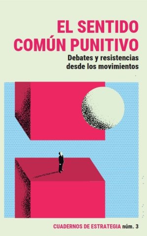 El sentido común punitivo