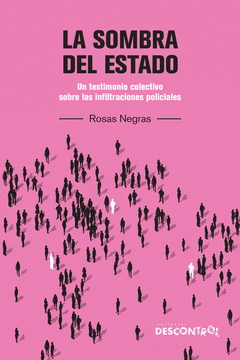 Miniatura del libro La sombra del Estado. Un testimonio colectivo sobre las infiltraciones policiales