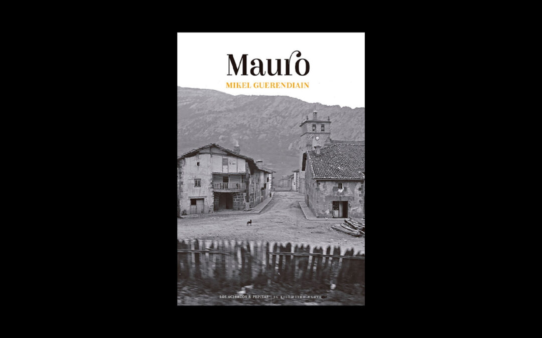 12 de diciembre: Presentación del libro ‘Mauro’, de Mikel Guerendiain