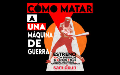 23 de enero: ‘Cómo matar a una máquina de guerra’. Documental sobre Palestine Action y charla con Samidoun
