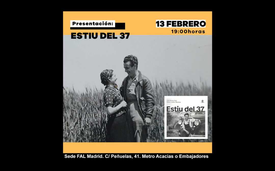 Viernes 13 de febrero: Presentación del libro ‘Estiu del 37’