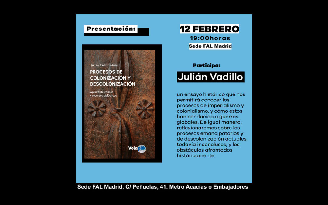 12 de febrero: Julián Vadillo presenta su libro ‘Procesos de colonización y descolonización’