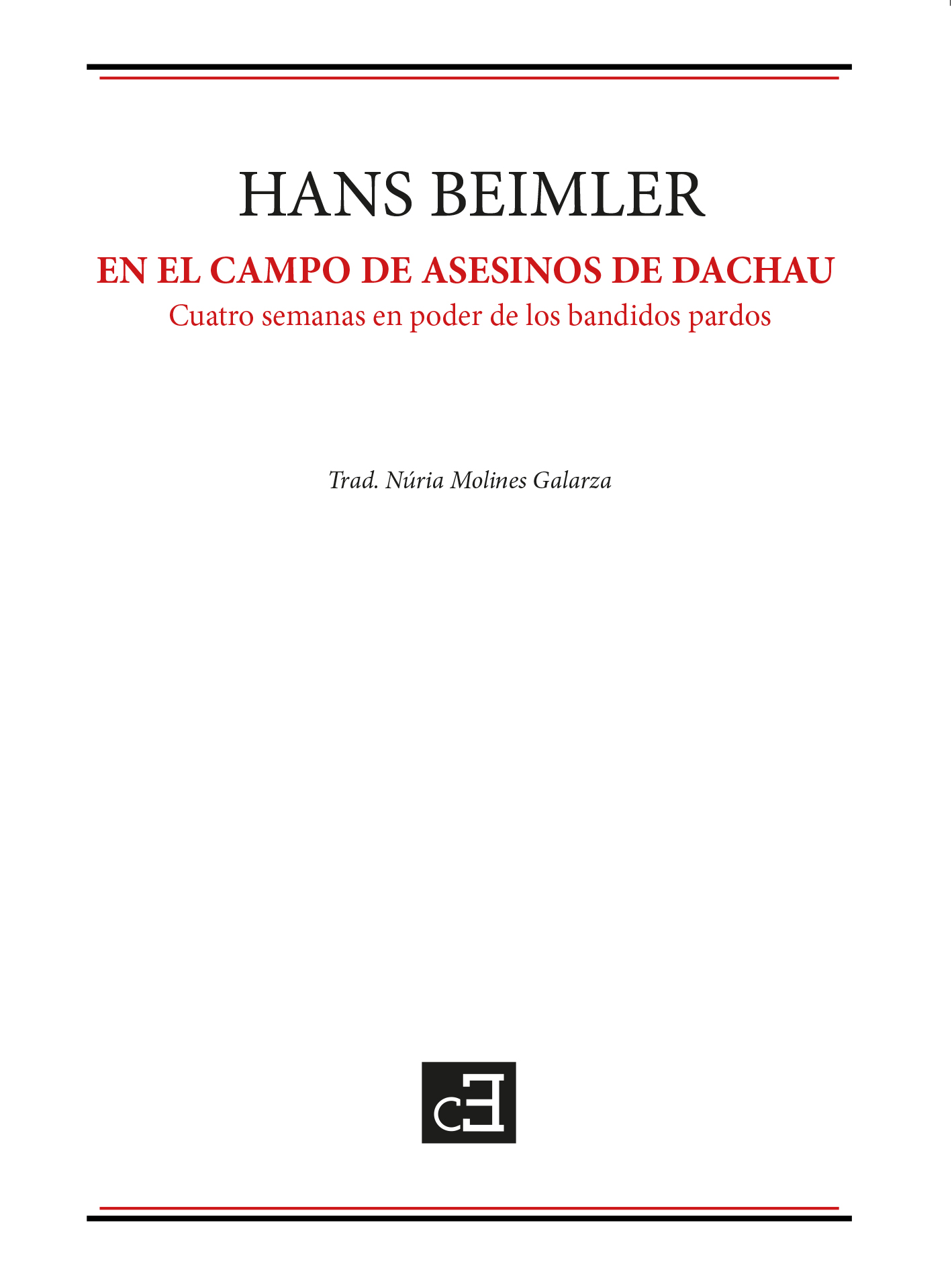 En el campo de asesinos de Dachau