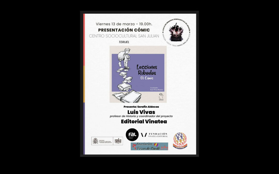 Viernes 13 de marzo: Presentación en Teruel del cómic ‘Lecciones Robadas’