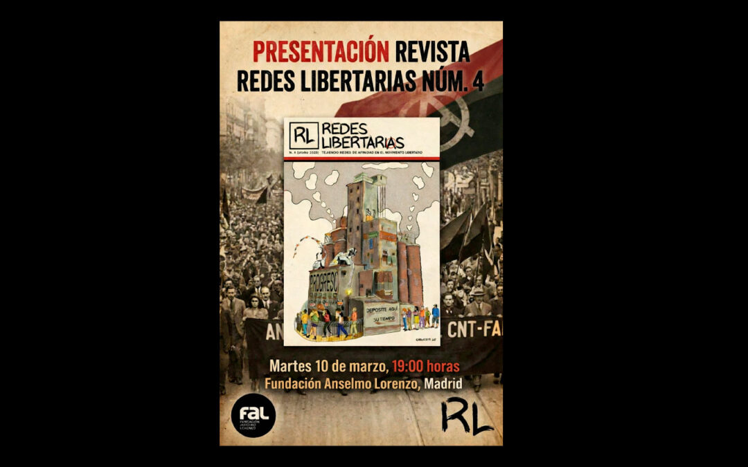Martes, 10 de marzo: presentación del cuarto número de la revista ‘Redes Libertarias’