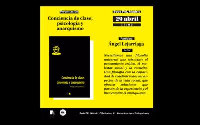 Presentación del libro ‘Conciencia de clase, psicología y anarquismo’, el 29 de abril, en la sede de la FAL en Madrid