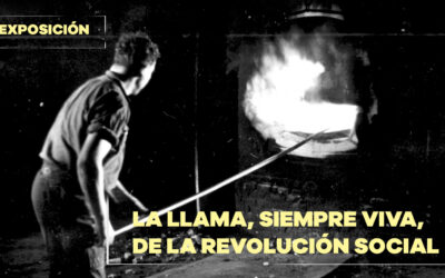 La Fundación Anselmo Lorenzo presenta la exposición ‘La llama, siempre viva, de la Revolución Social’
