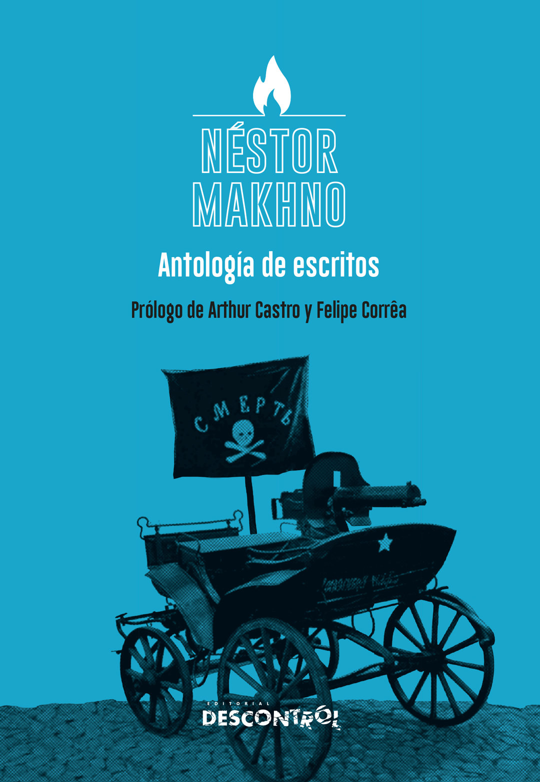 Néstor Makhno. Antología de escritos