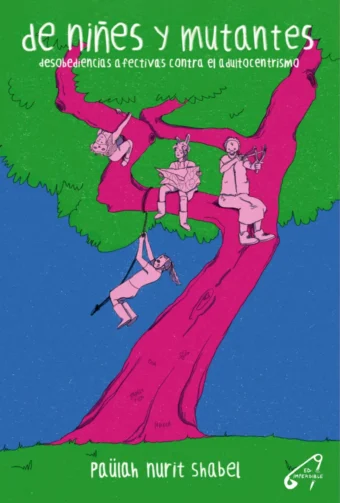 De niñes y mutantes